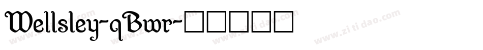 Wellsley-qBwr字体转换