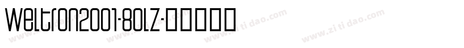 Weltron2001-8OLZ字体转换