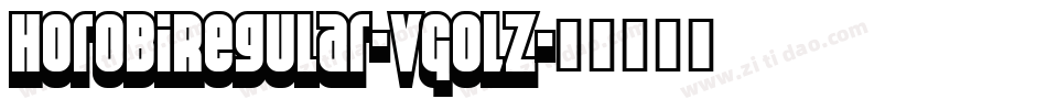 HorobiRegular-VGOlz字体转换