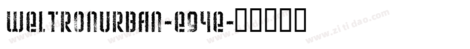 WeltronUrban-e94e字体转换