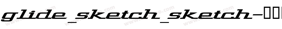 glide_sketch_sketch字体转换
