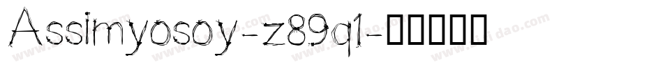 Assimyosoy-z89q1字体转换
