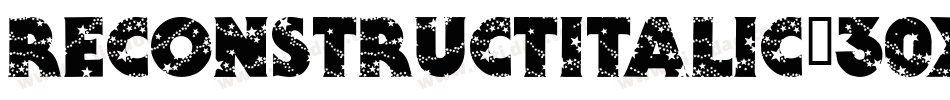 ReconstructItalic-30Xp字体转换