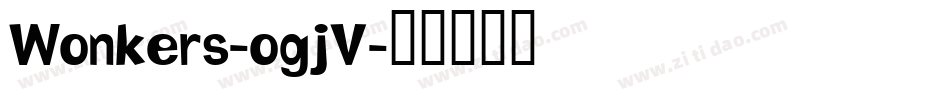 Wonkers-ogjV字体转换