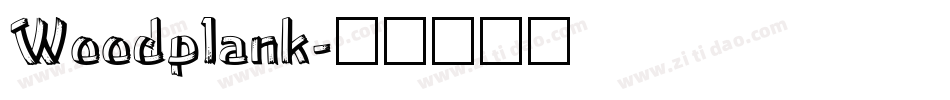 Woodplank字体转换