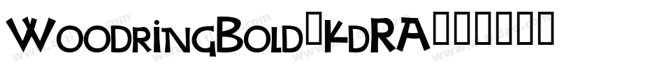 WoodringBold-KdRA字体转换