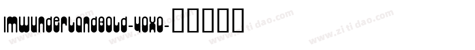 ImWunderlandBold-4oXD字体转换