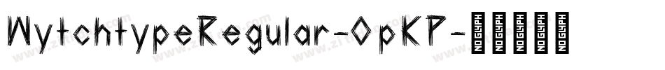 WytchtypeRegular-0pKP字体转换