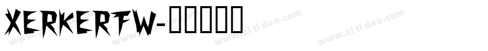 XerkerFW字体转换