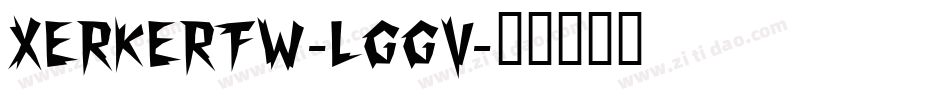 Xerkerfw-lggV字体转换