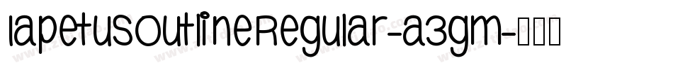 IapetusOutlineRegular-a3gm字体转换