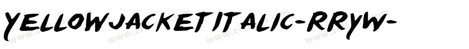 YellowjacketItalic-RRyW字体转换