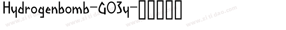 Hydrogenbomb-GO3y字体转换