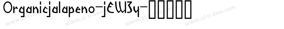 Organicjalapeno-jEW3y字体转换