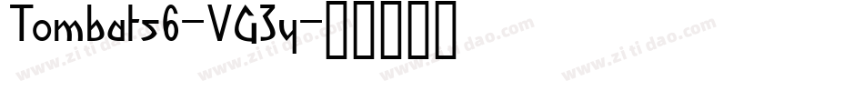 Tombats6-VG3y字体转换 Tombats6-VG3y字体转换