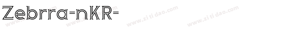 Zebrra-nKR字体转换