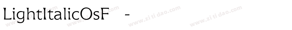 LightItalicOsF生成器字体转换