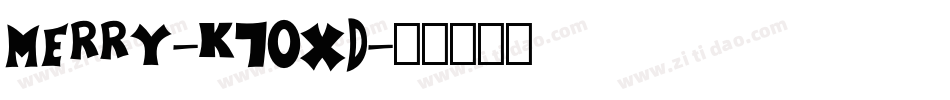 Merry-K70xD字体转换