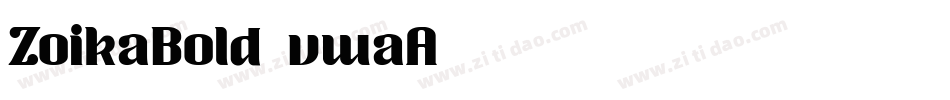 ZoikaBold-vwaA字体转换