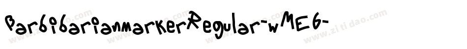 BarbibarianmarkerRegular-wME6字体转换