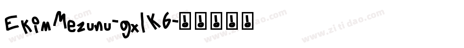 EkimMezunu-gxlK6字体转换