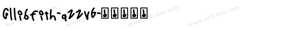 Gllibfith-qZZV6字体转换