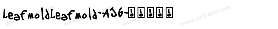 LeafmoldLeafmold-AJ6字体转换