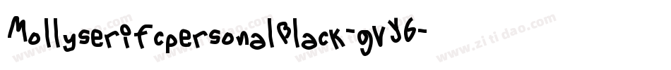 MollyserifcpersonalBlack-gVY6字体转换