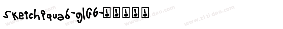 Sketchiquab-glG6字体转换