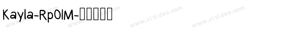 Kayla-Rp01M字体转换