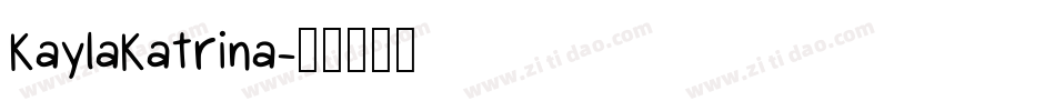 KaylaKatrina字体转换