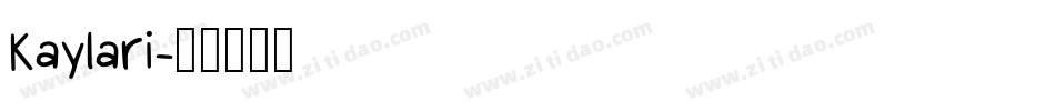 Kaylari字体转换