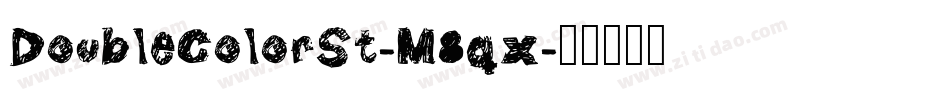 DoubleColorSt-M8qx字体转换