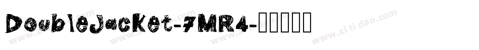 DoubleJacket-7MR4字体转换