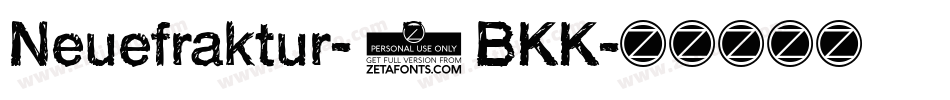 Neuefraktur-4BKK字体转换
