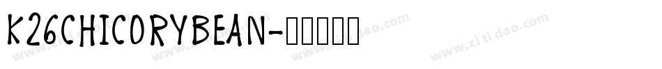 K26ChicoryBean字体转换