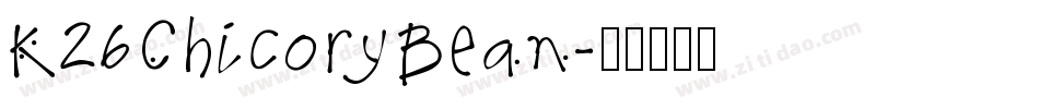 K26ChicoryBean字体转换