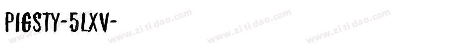 Pigsty-5lxV字体转换