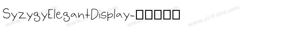SyzygyElegantDisplay字体转换