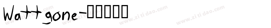 Wattgone字体转换