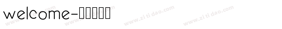 welcome字体转换