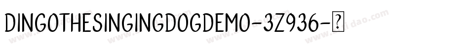 DingoTheSingingDogDemo-3z936字体转换