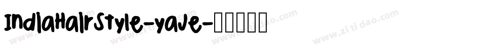 IndiaHairStyle-yaJe字体转换