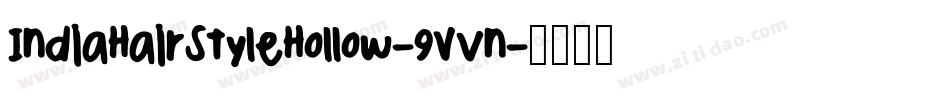 IndiaHairStyleHollow-9Vvn字体转换