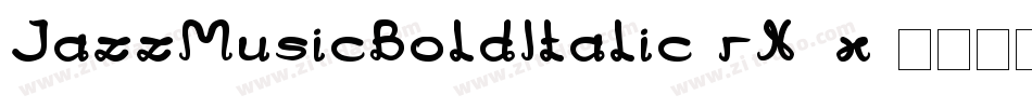 JazzMusicBoldItalic-rX6x字体转换