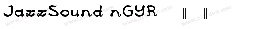 JazzSound-nGYR字体转换