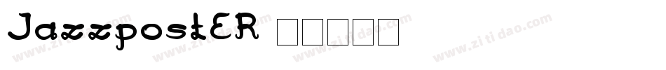 JazzpostER字体转换