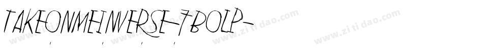 TakeOnMeInverse-7BOlP字体转换