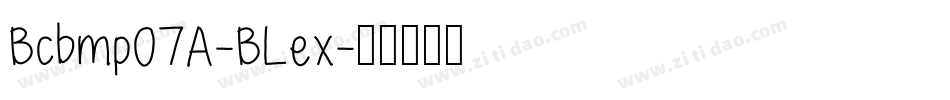 Bcbmp07A-BLex字体转换