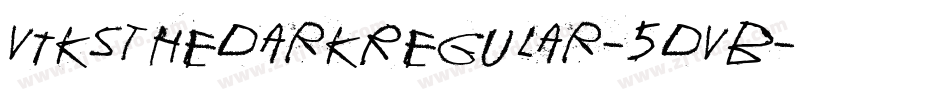 VtksTheDarkRegular-5DVB字体转换